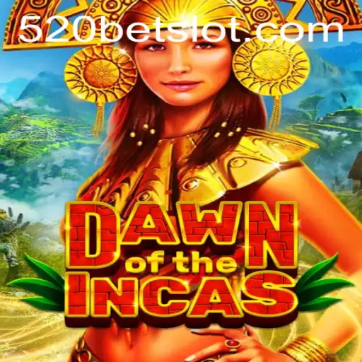 Dawning of Adventure in the Virtual Realm: Experience 'DawnoftheIncas' with 520BET