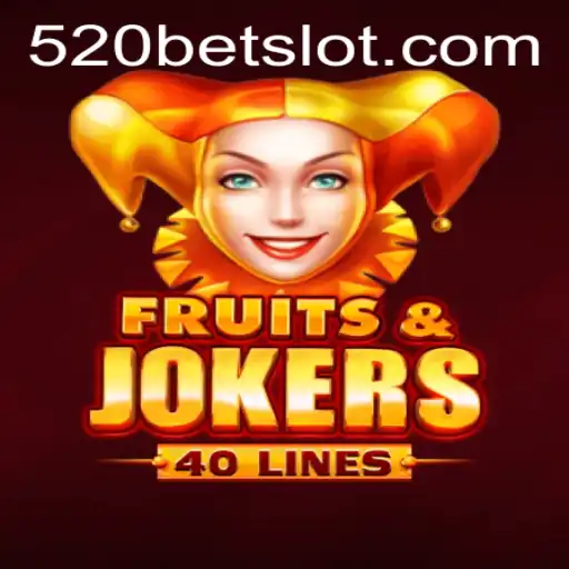 Exploring the Thrills of FruitsAndJokers40 with 520BET: A Captivating Gaming Experience